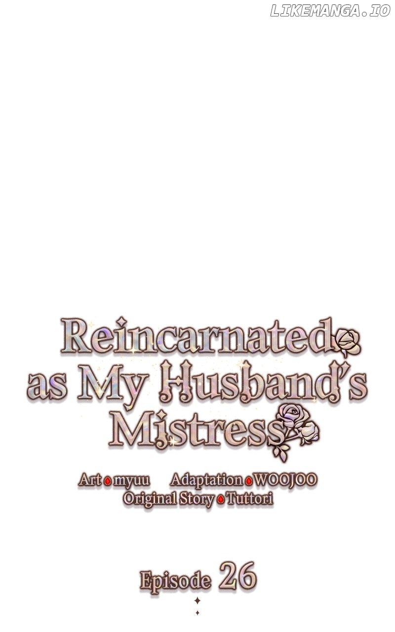 Describe Your Feeling When Being Reincarnated As Your Husband’S Mistress - Chapter 26