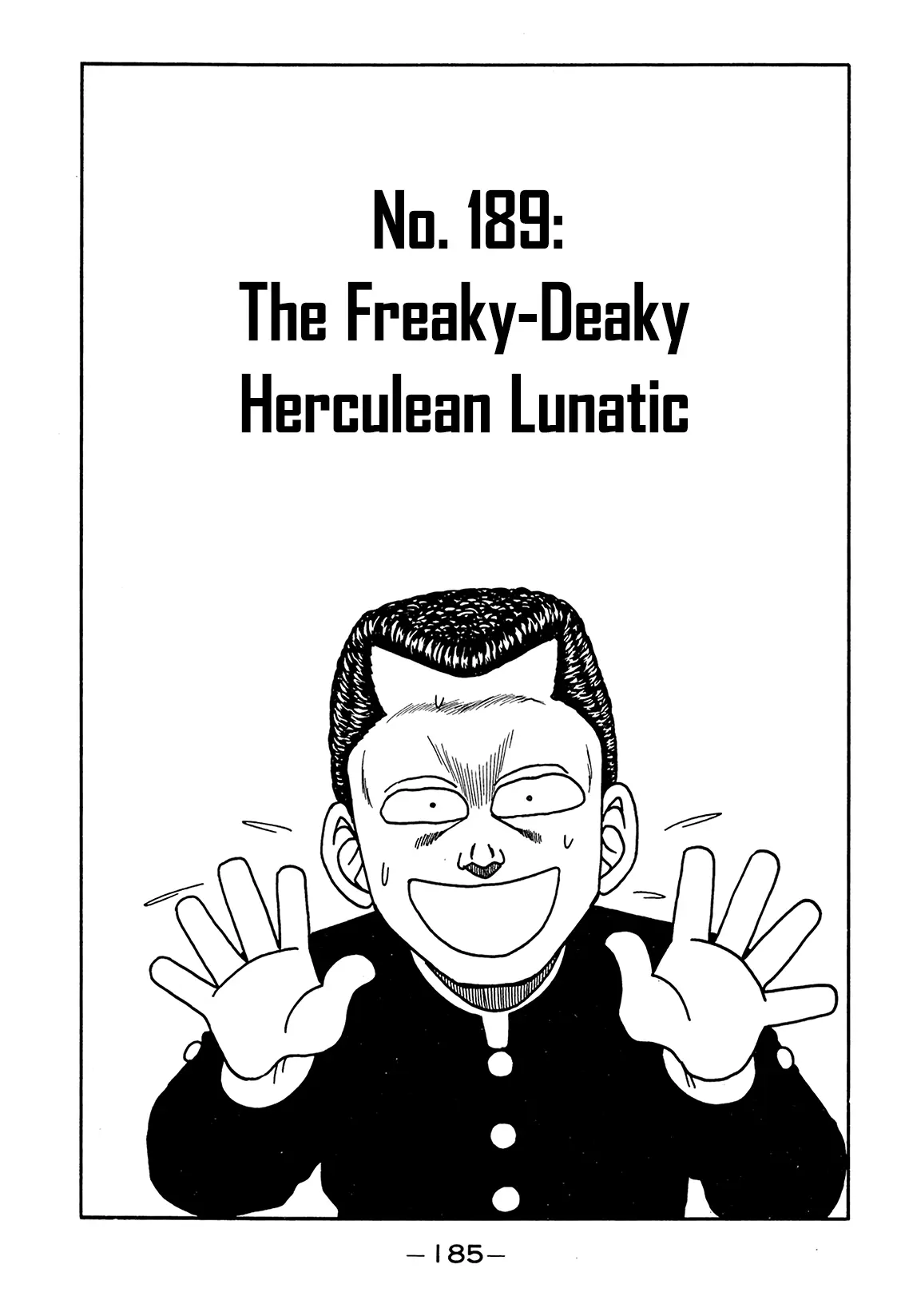 Be-Bop-Highschool - Chapter 189: The Freaky-Deaky Herculean Lunatic