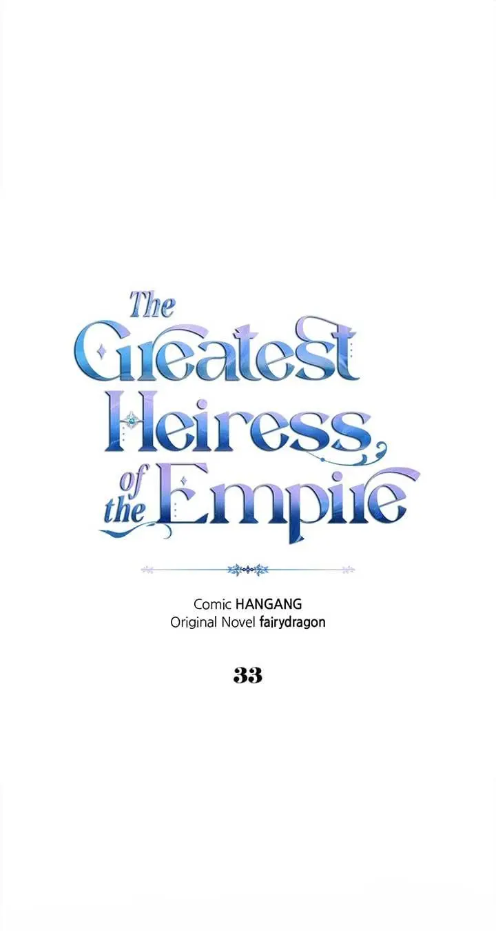 I Became The Greatest Heiress Of The Empire - Chapter 33