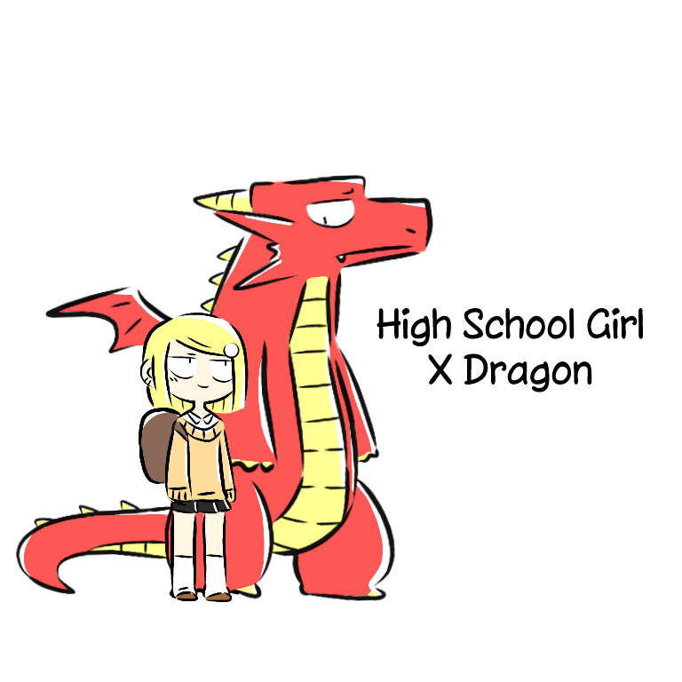 High School Girl X Dragon - Chapter 1