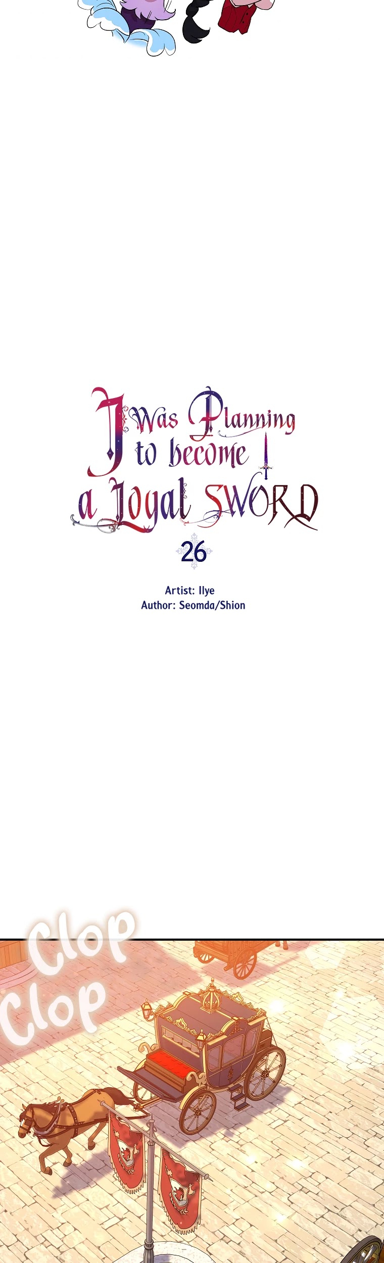 I Was Planning To Become A Loyal Sword - Chapter 26