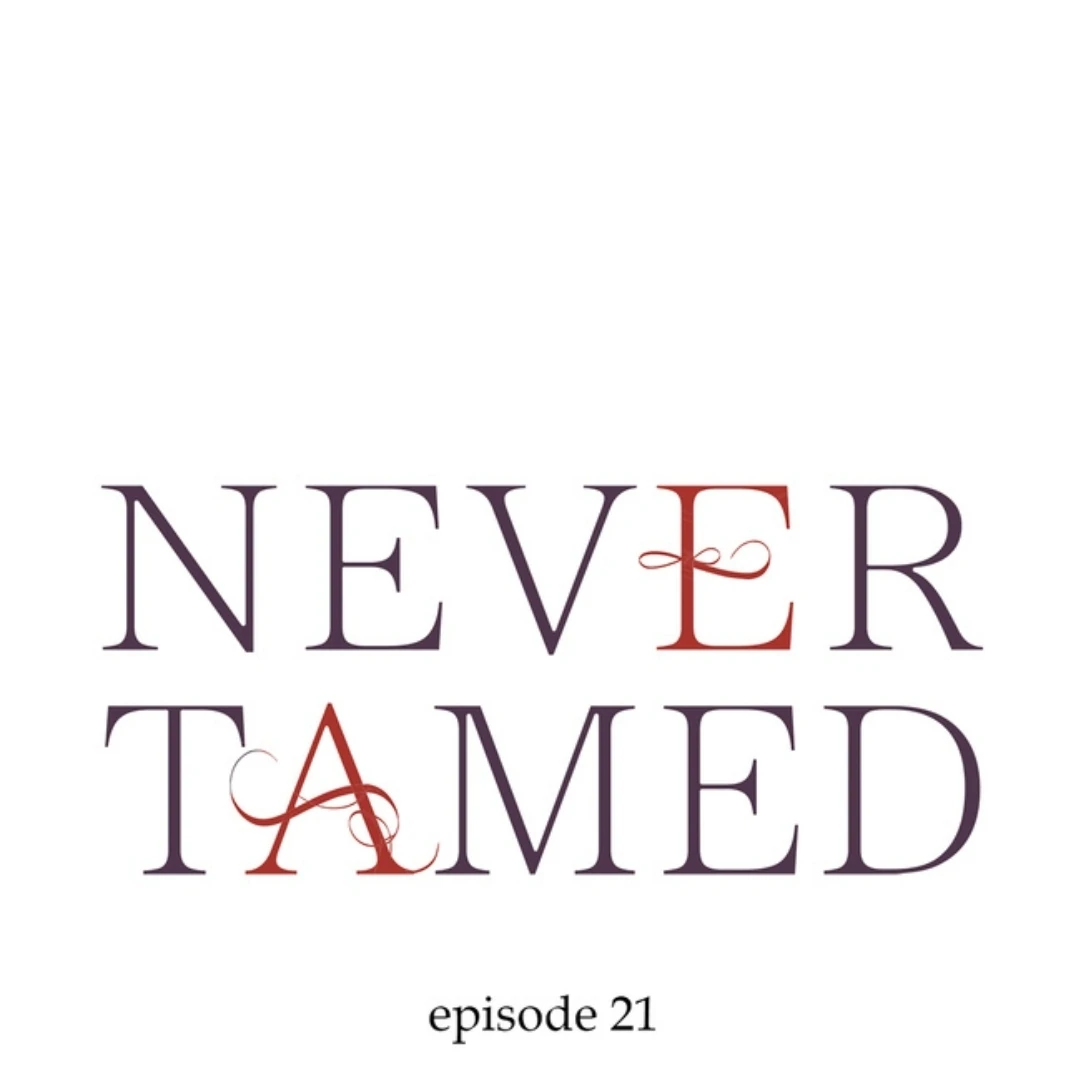 Never Tamed - Chapter 21