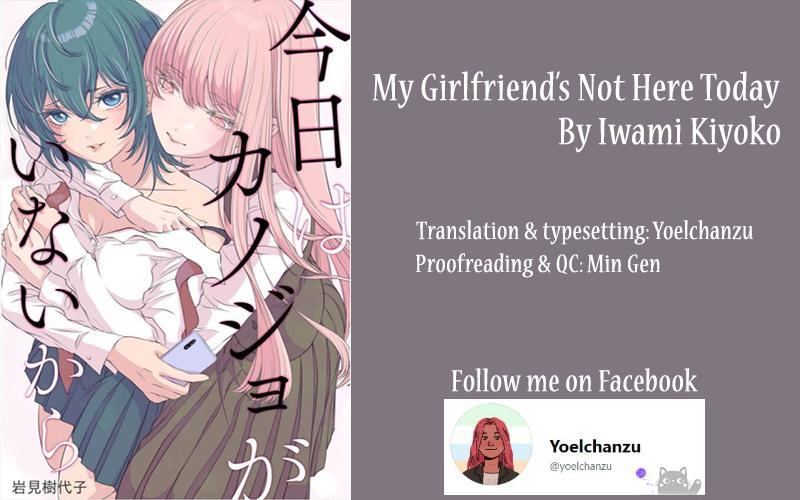 My Girlfriend’s Not Here Today - Chapter 2.5