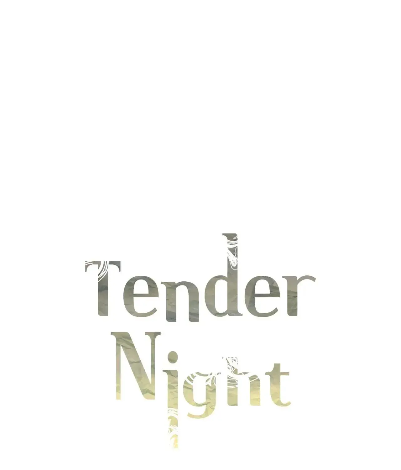 Tender Night (Tan Kong) - Chapter 67