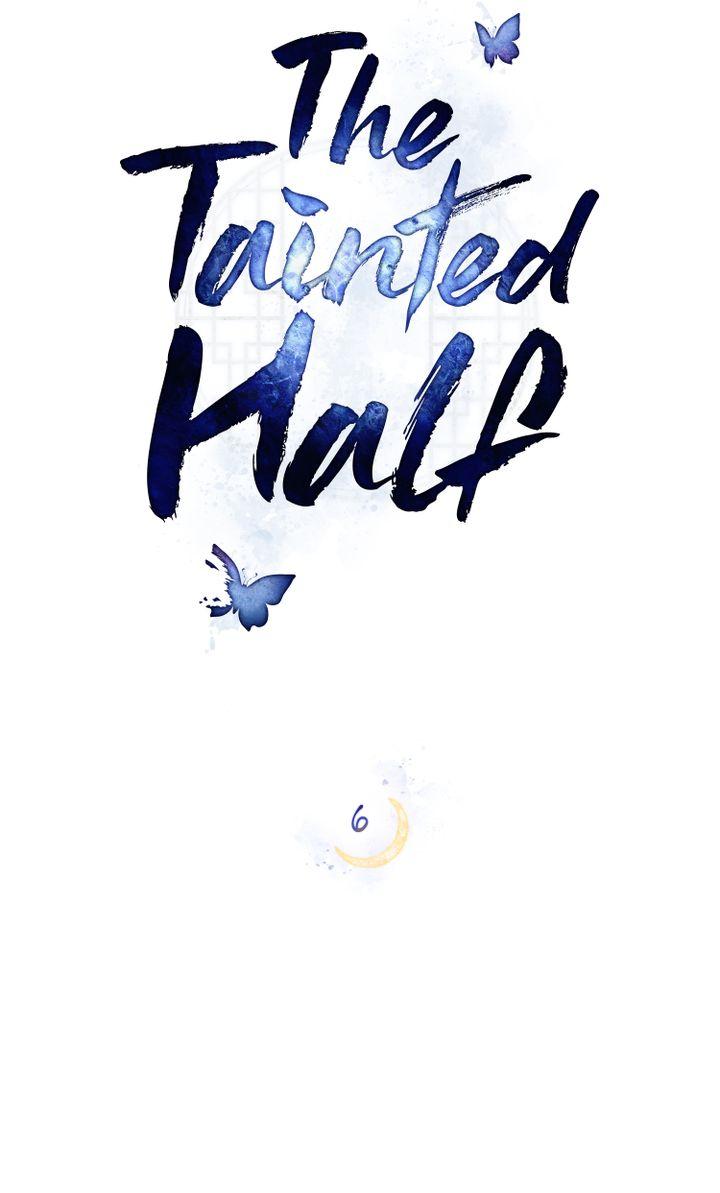 The Tainted Half - Chapter 6