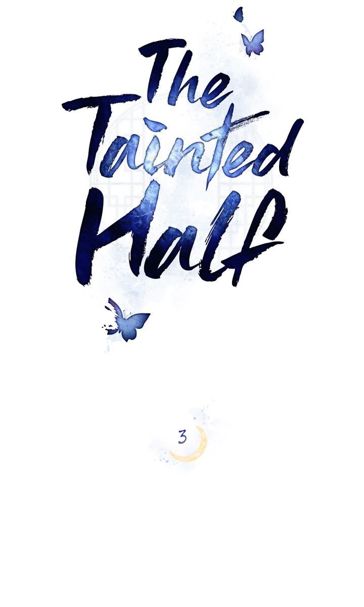 The Tainted Half - Chapter 3