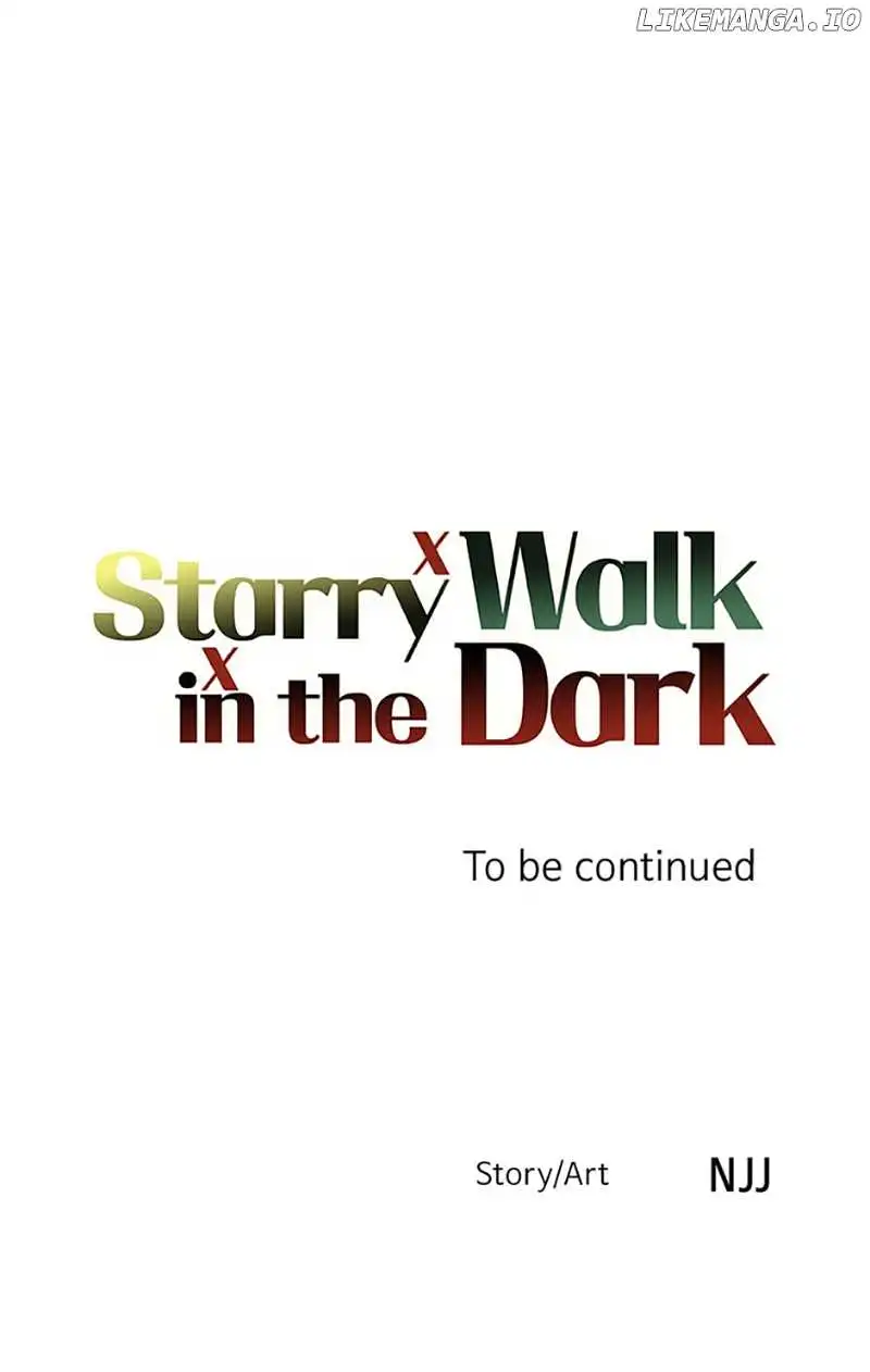 Starry Walk In The Dark - Chapter 17