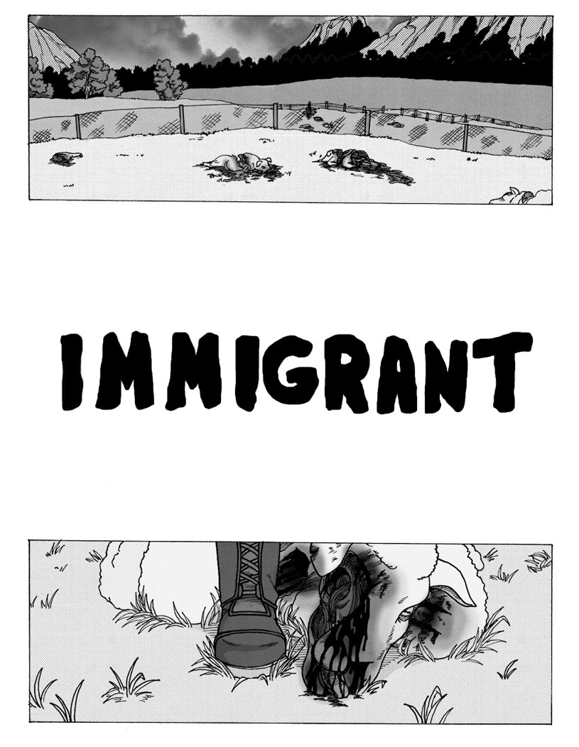 Immigrant - Chapter 1: Bit By A Rabid Dog