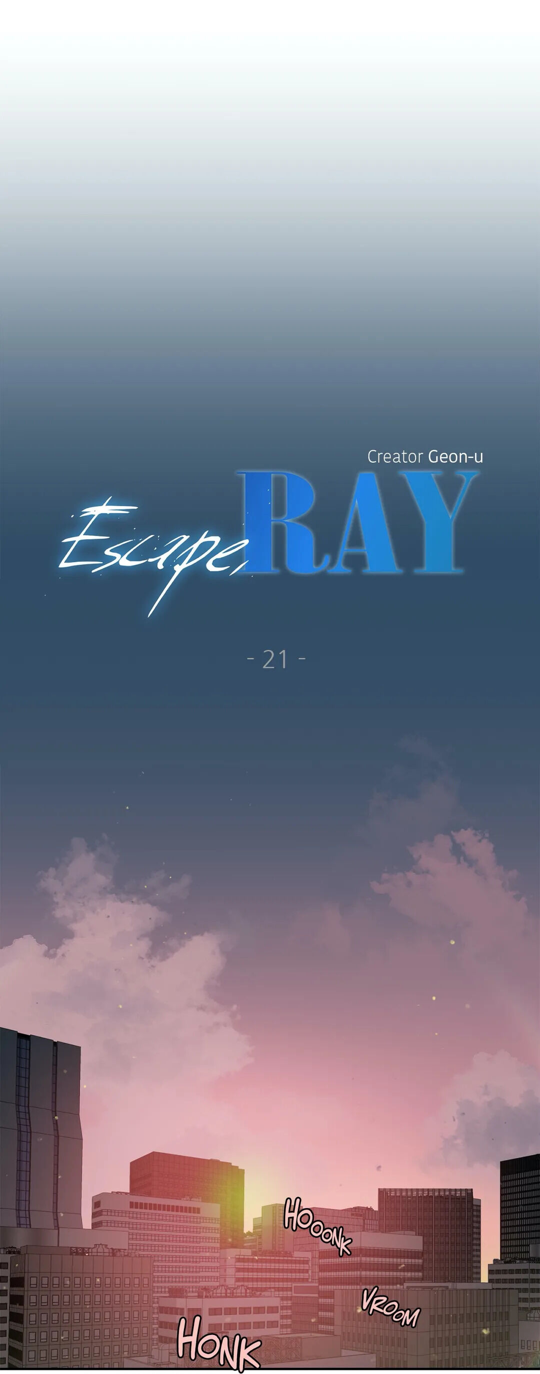 Escape, Ray - Chapter 21