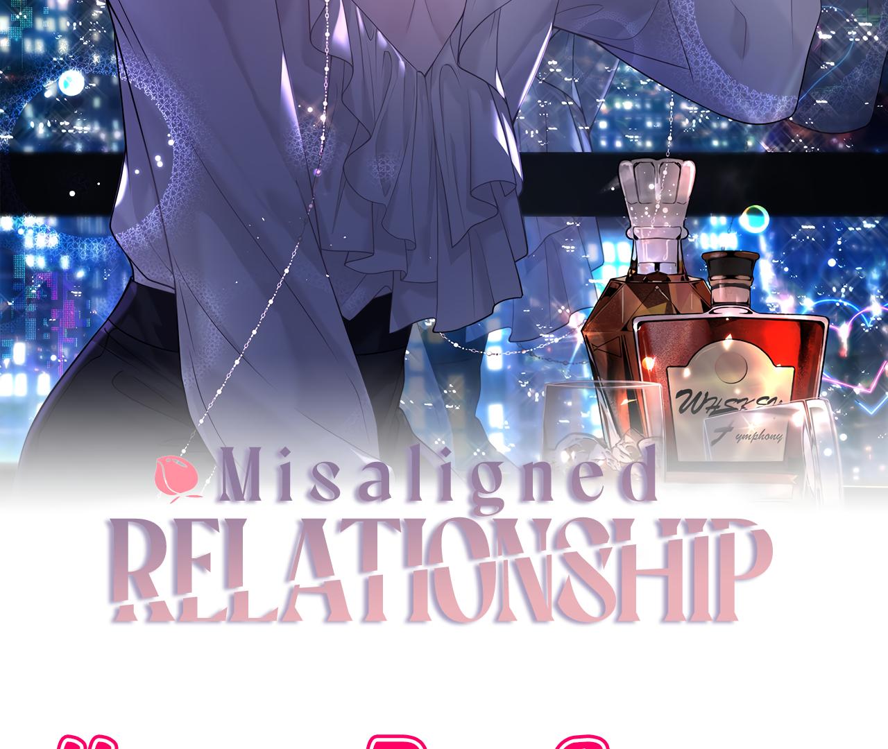 Misaligned Relationship - Chapter 1