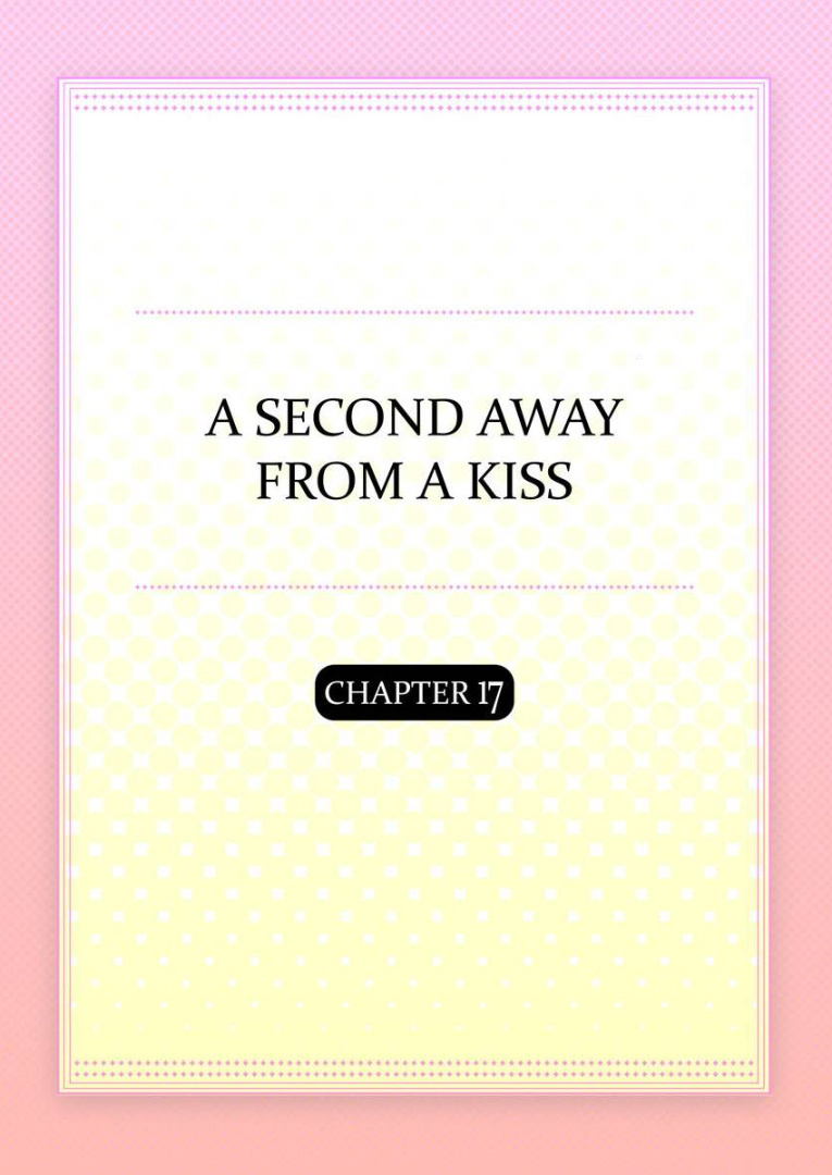 Kiss Made, Ato 1-Byou. - Chapter 17