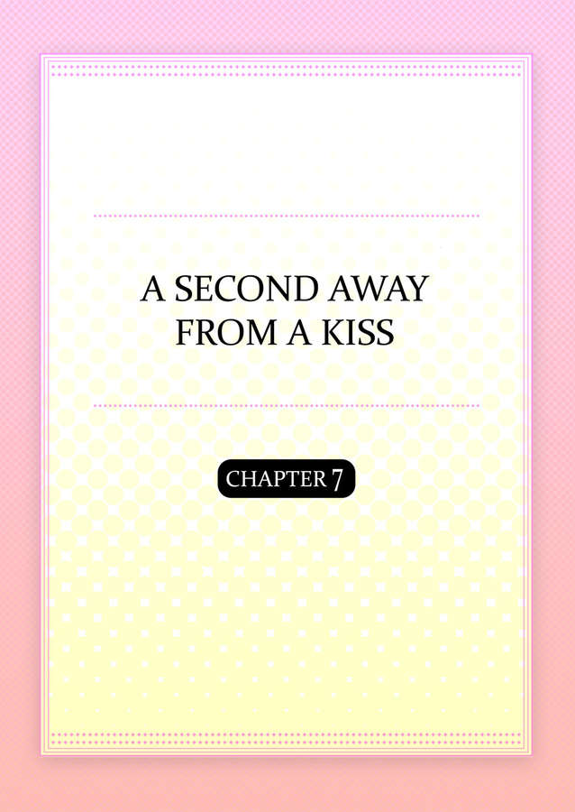 Kiss Made, Ato 1-Byou. - Chapter 7