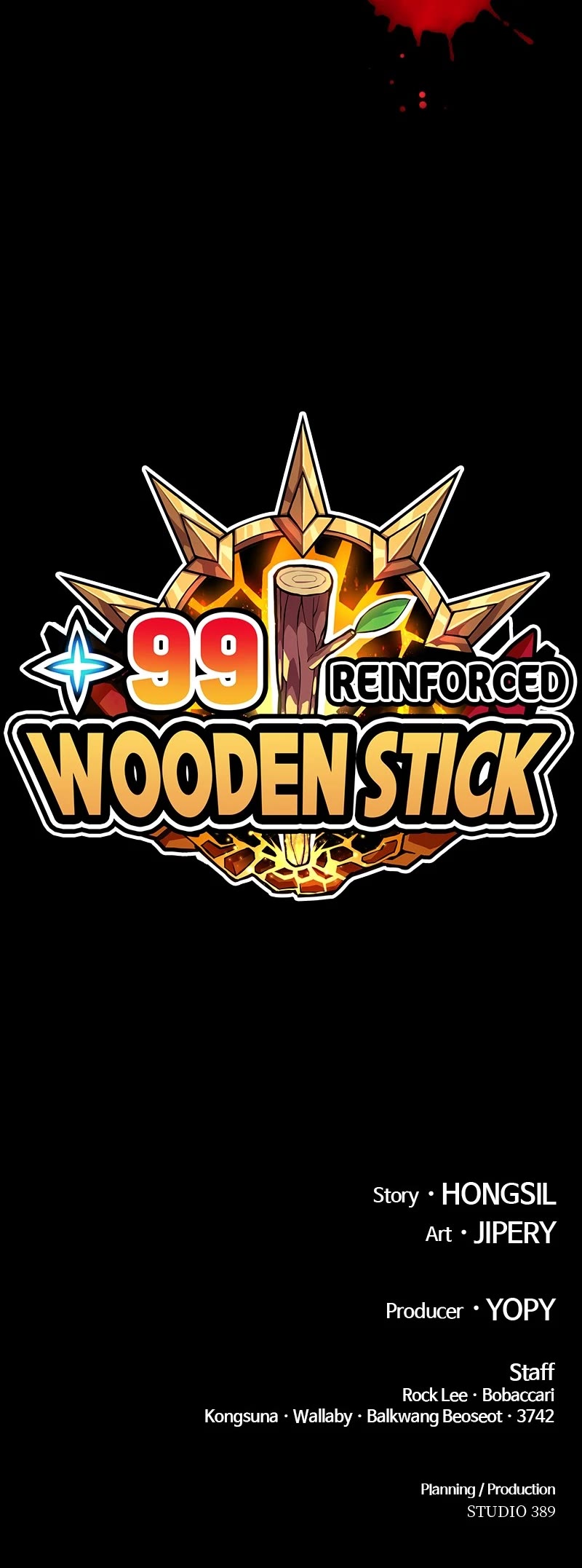 +99 Reinforced Wooden Stick - Chapter 55: Ep. 55 - Last Episode (1)