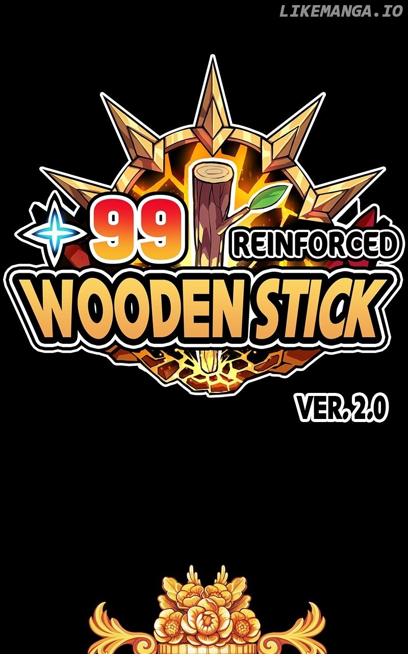 +99 Reinforced Wooden Stick - Chapter 106