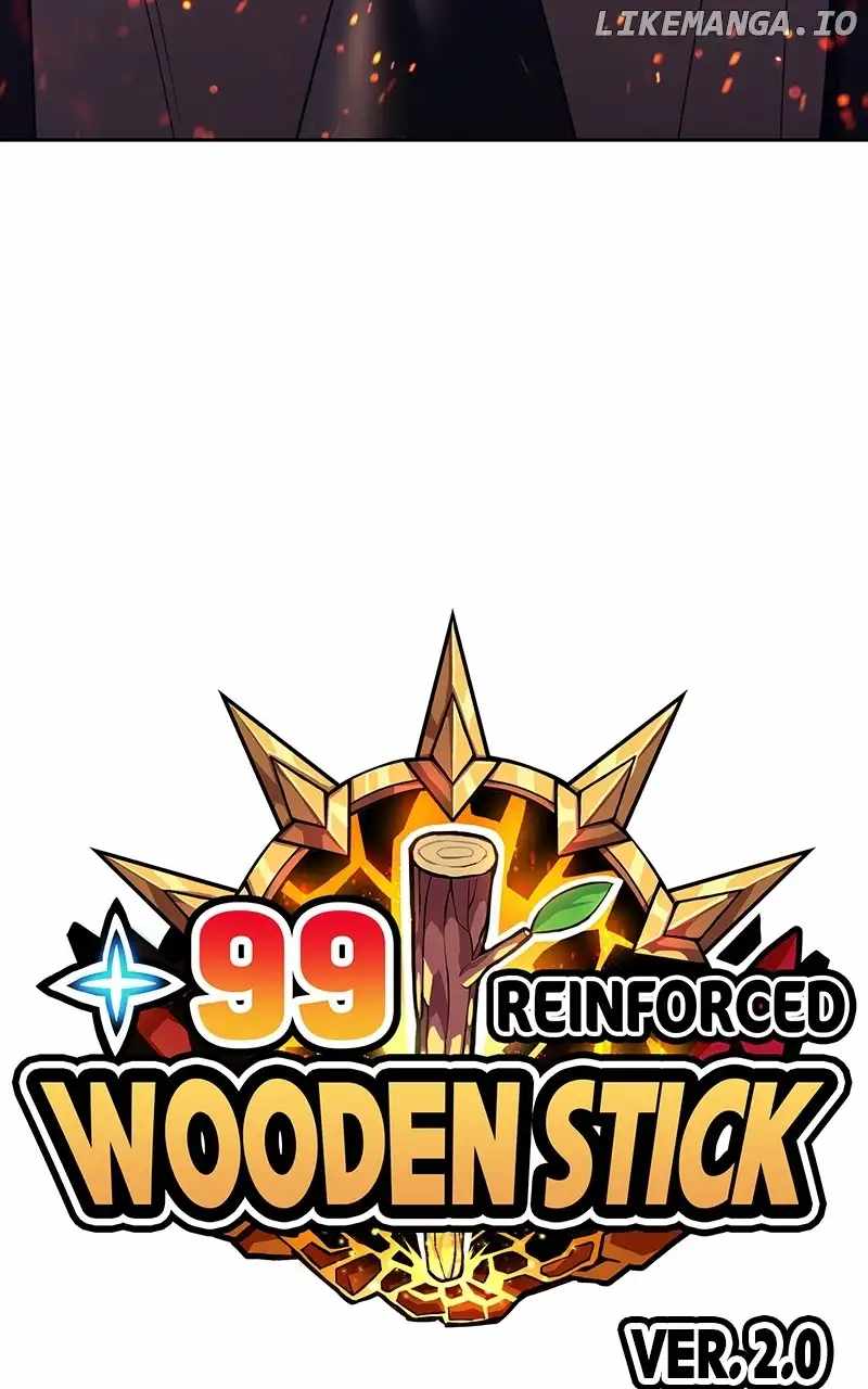 +99 Reinforced Wooden Stick - Chapter 100