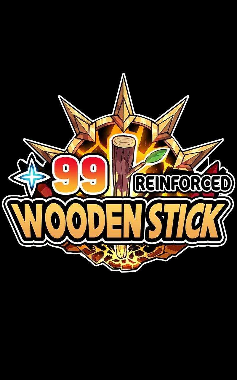 +99 Reinforced Wooden Stick - Chapter 85.2