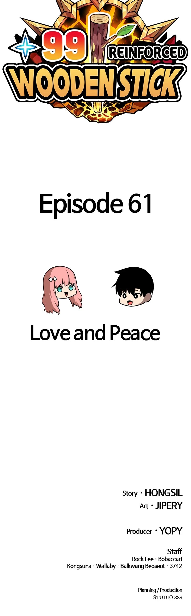 +99 Reinforced Wooden Stick - Chapter 61: Ep. 61 - Love And Peace (1)