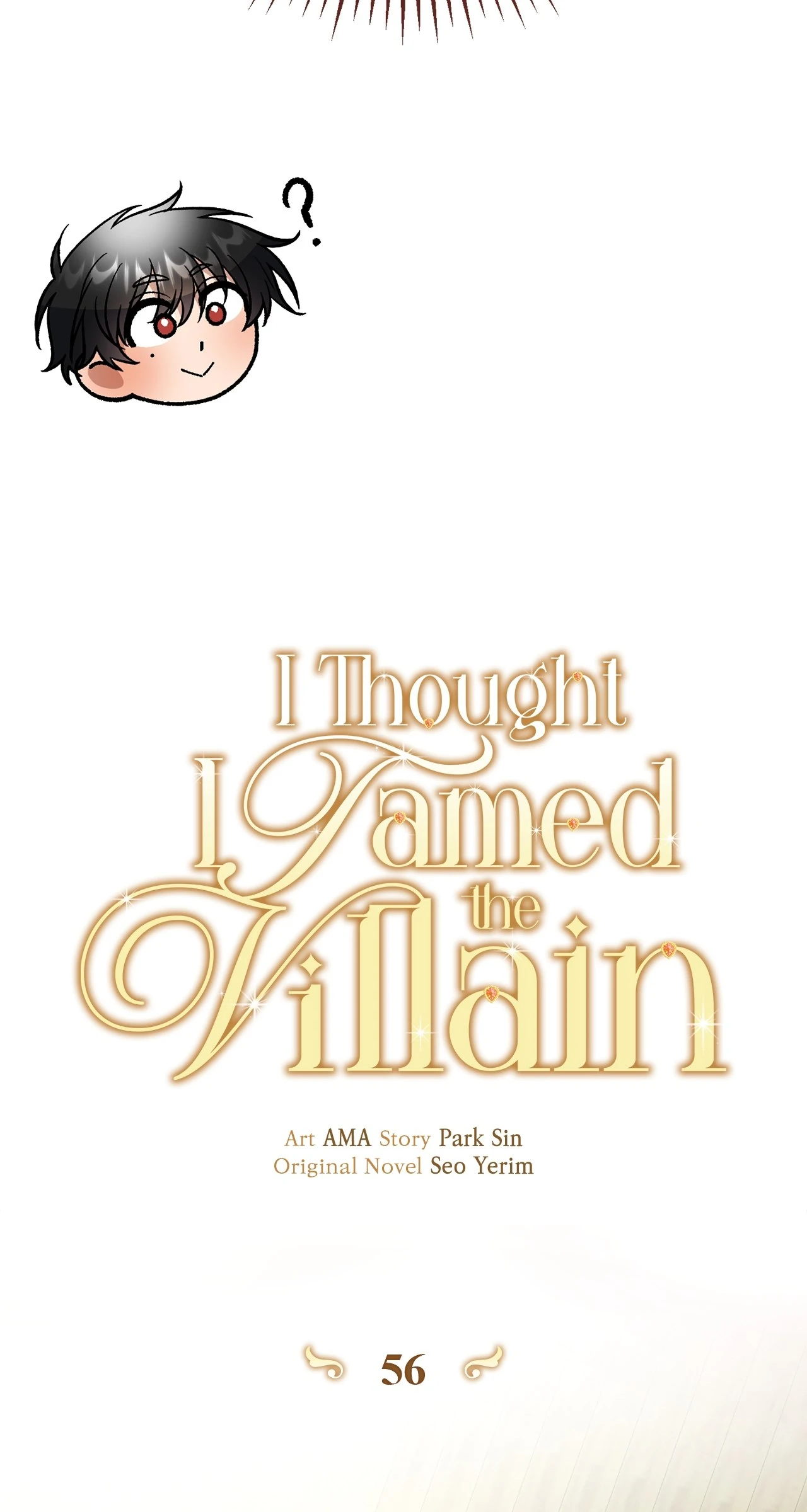 I Thought I Tamed The Villain - Chapter 56