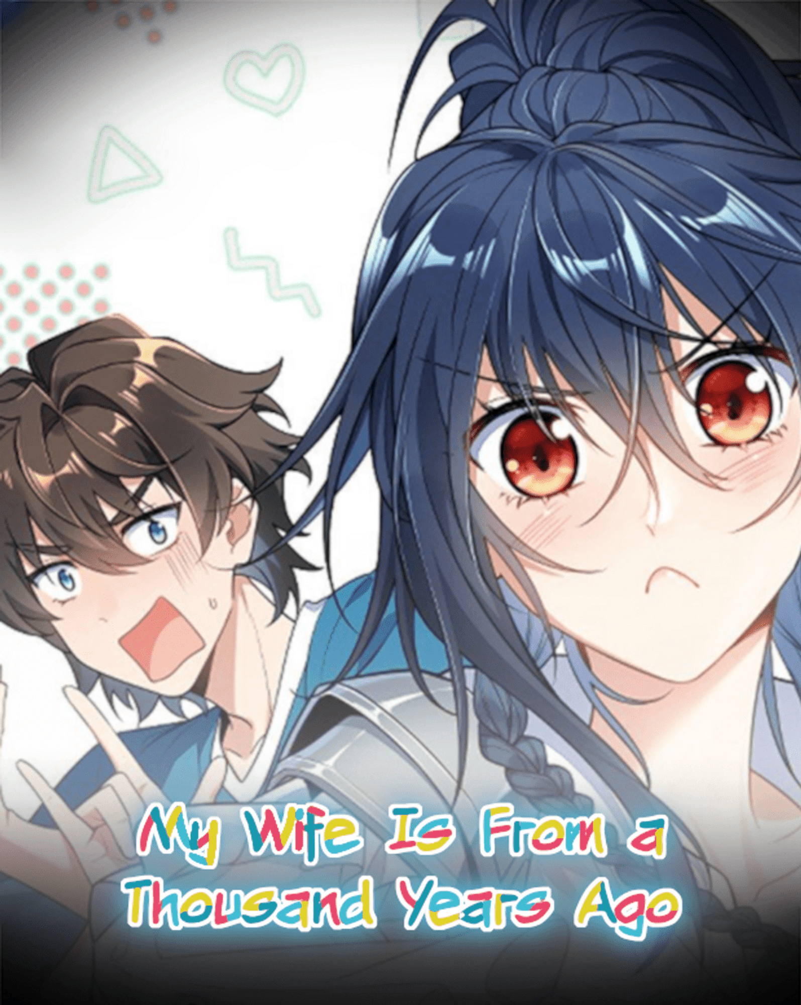 My Wife Is From A Thousand Years Ago - Chapter 98