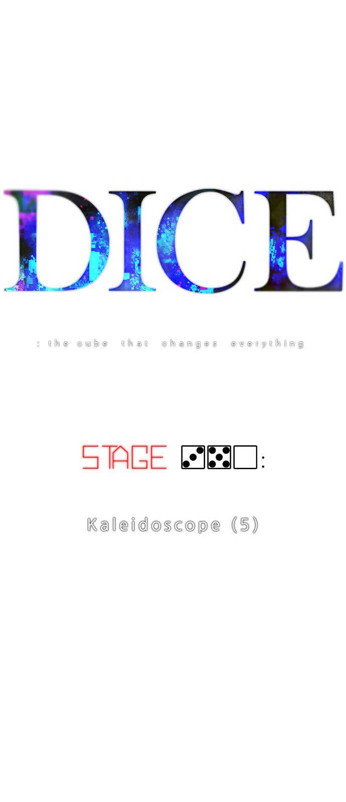 Dice: The Cube That Changes Everything - Chapter 350: Kaleidoscope (5)