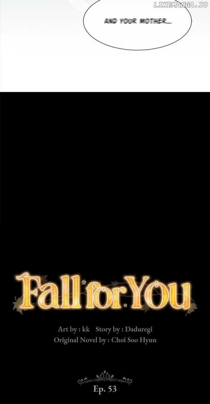 Fall For You - Chapter 53