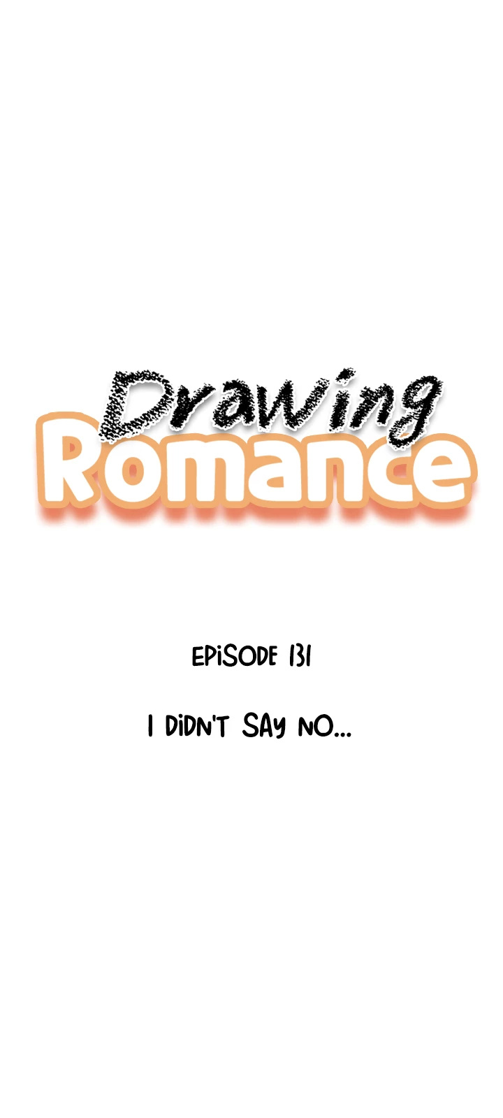 Drawing Romance - Chapter 131