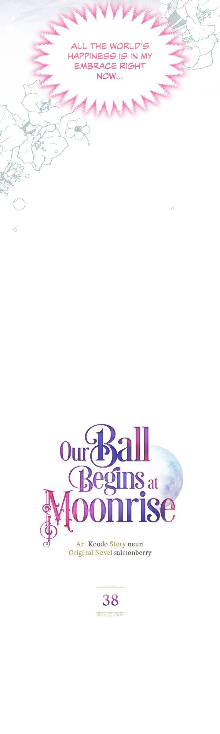 Our Ball Begins At Moonrise - Chapter 38