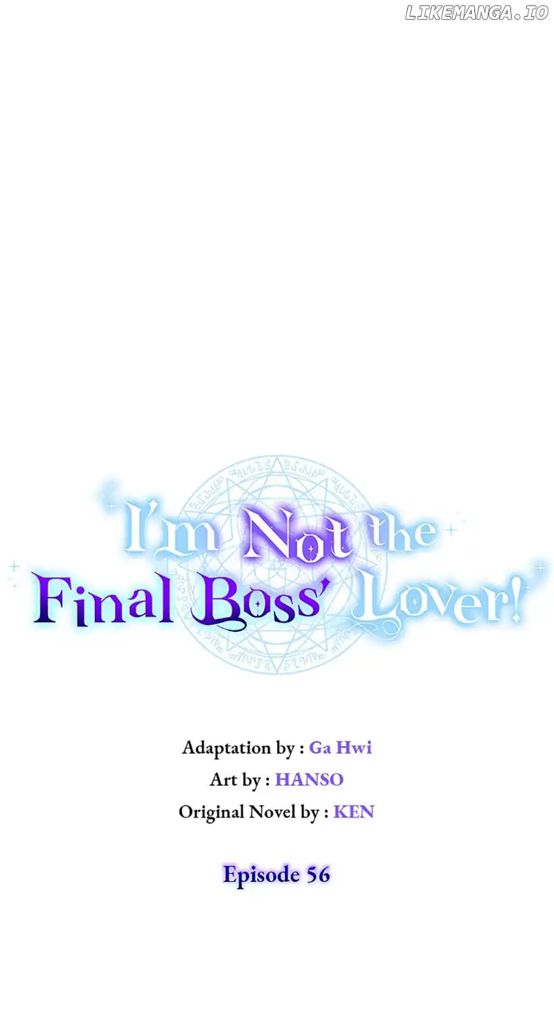 I’m Not The Final Boss’ Lover - Chapter 56