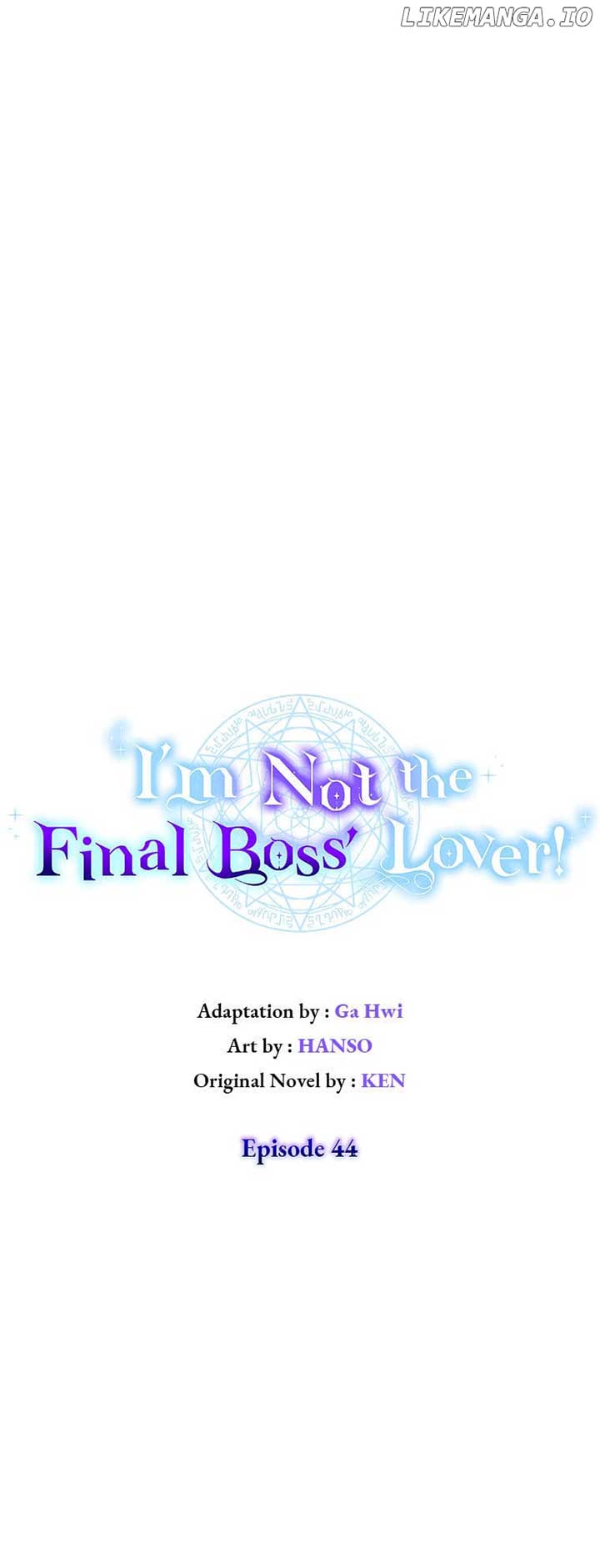 I’m Not The Final Boss’ Lover - Chapter 44