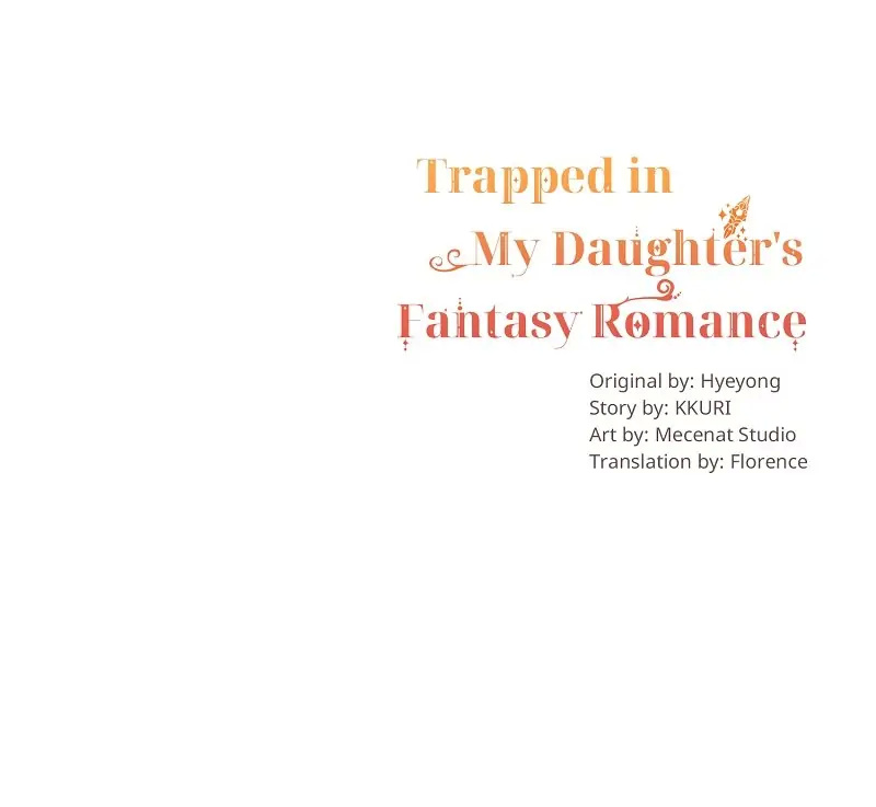 Trapped In My Daughter’s Fantasy Romance - Chapter 11