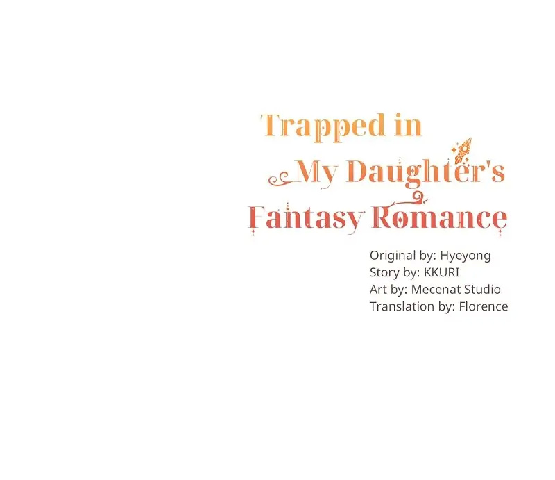 Trapped In My Daughter’s Fantasy Romance - Chapter 16