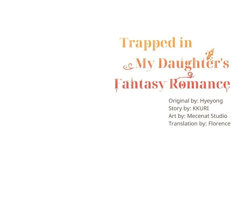 Trapped In My Daughter’s Fantasy Romance - Chapter 8