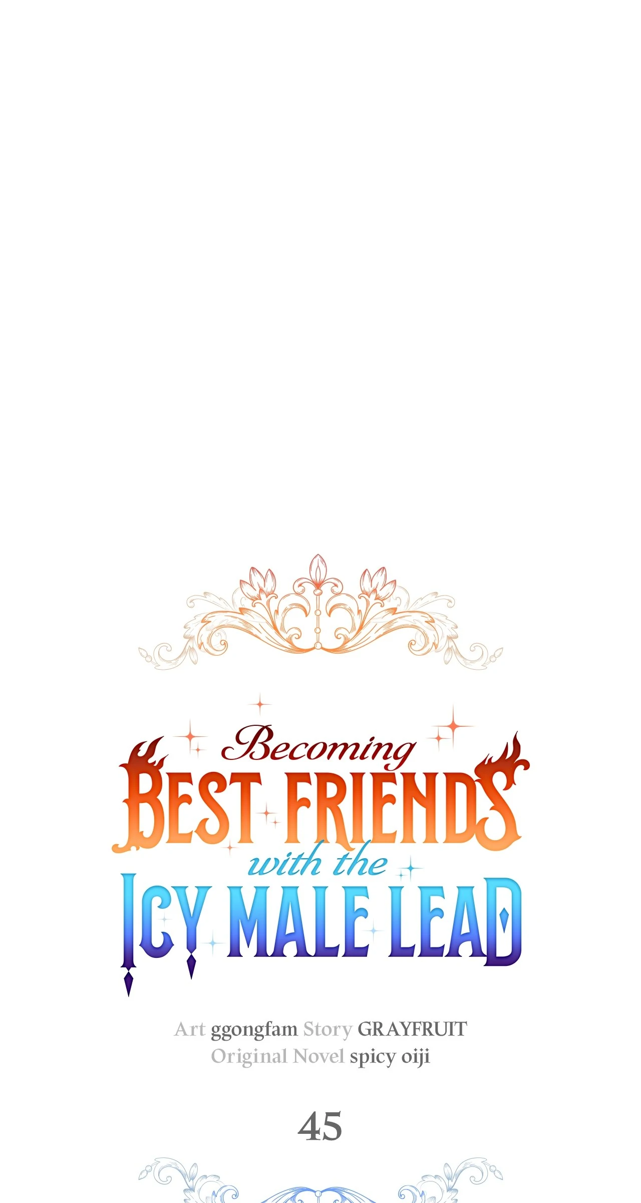 Becoming Best Friends With The Icy Male Lead - Chapter 45