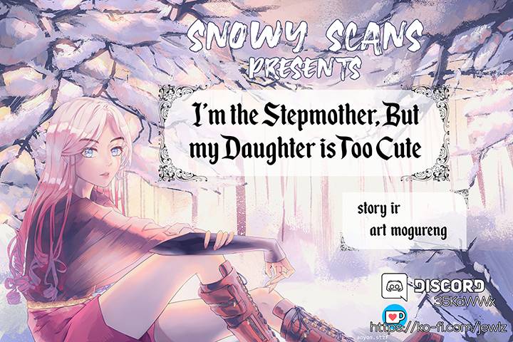 I'm Only A Stepmother, But My Daughter Is Just So Cute! - Chapter 27