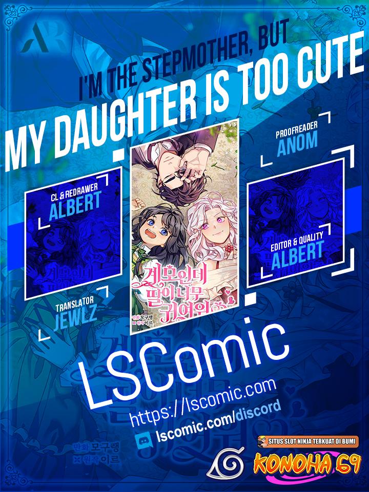 I'm Only A Stepmother, But My Daughter Is Just So Cute! - Chapter 98