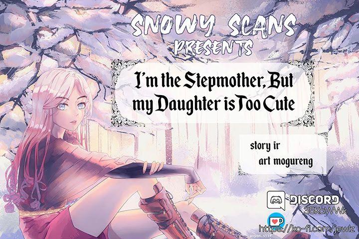 I'm Only A Stepmother, But My Daughter Is Just So Cute! - Chapter 31