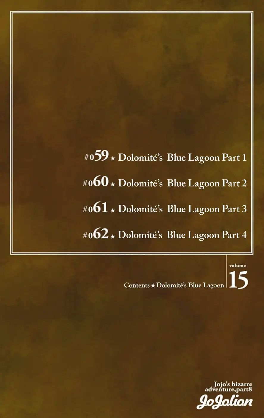 Jojo's Bizarre Adventure Part 8: Jojolion - Vol.15 Chapter 59: Dolomité S Blue Lagoon Part 1