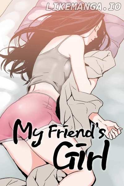 My Friend's Girl - Chapter 35