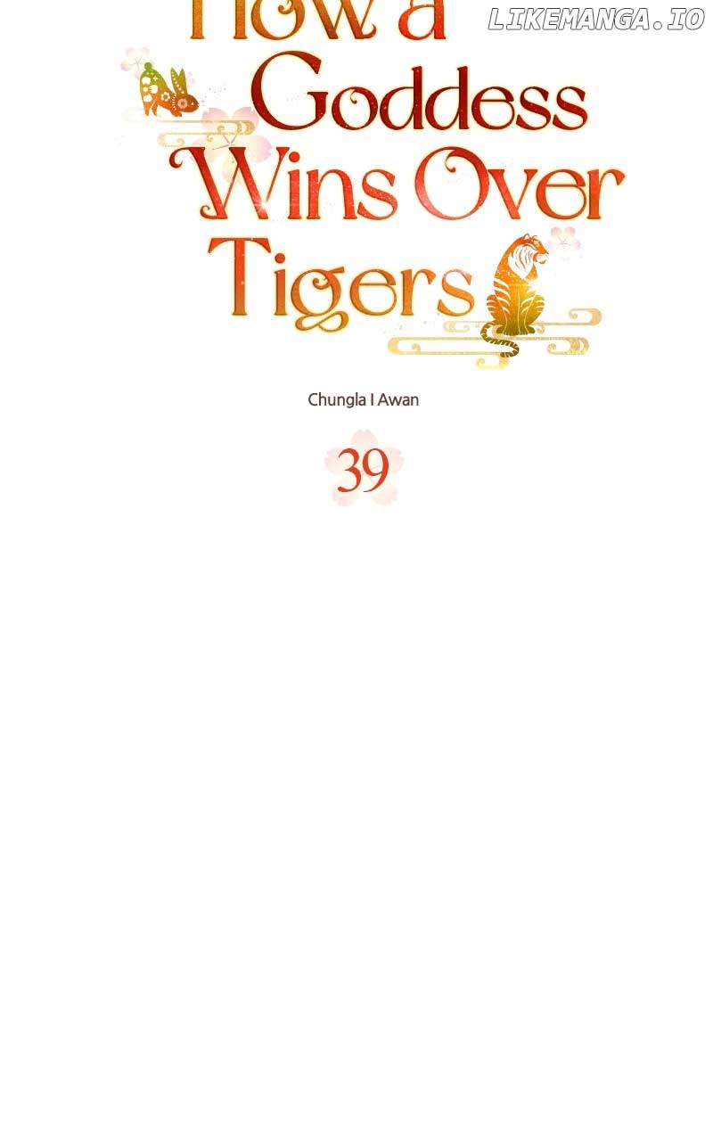 Goddess’S Way Of Attacking Tigers - Chapter 39