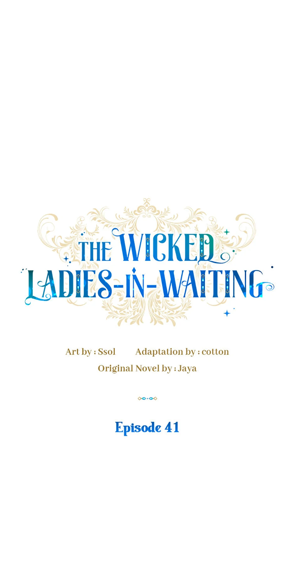 The Wicked Ladies In Waiting - Chapter 41