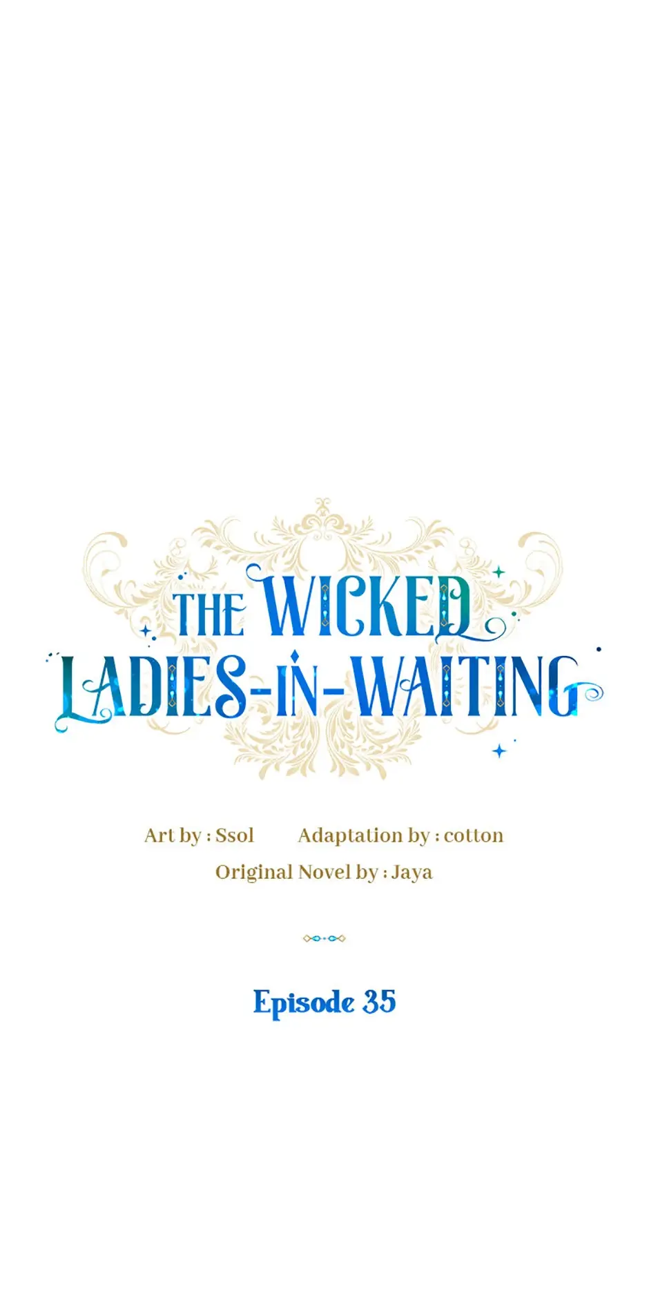 The Wicked Ladies In Waiting - Chapter 35