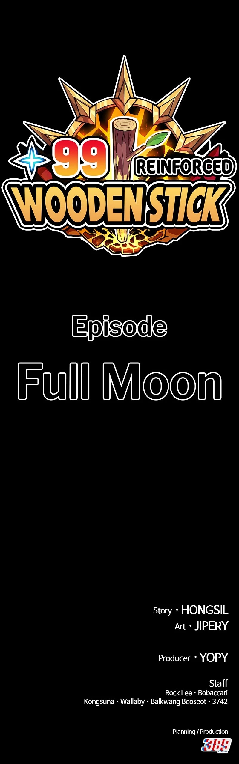 +99 Reinforced Wooden Stick - Chapter 65: Ep. 65 - Full Moon (1)