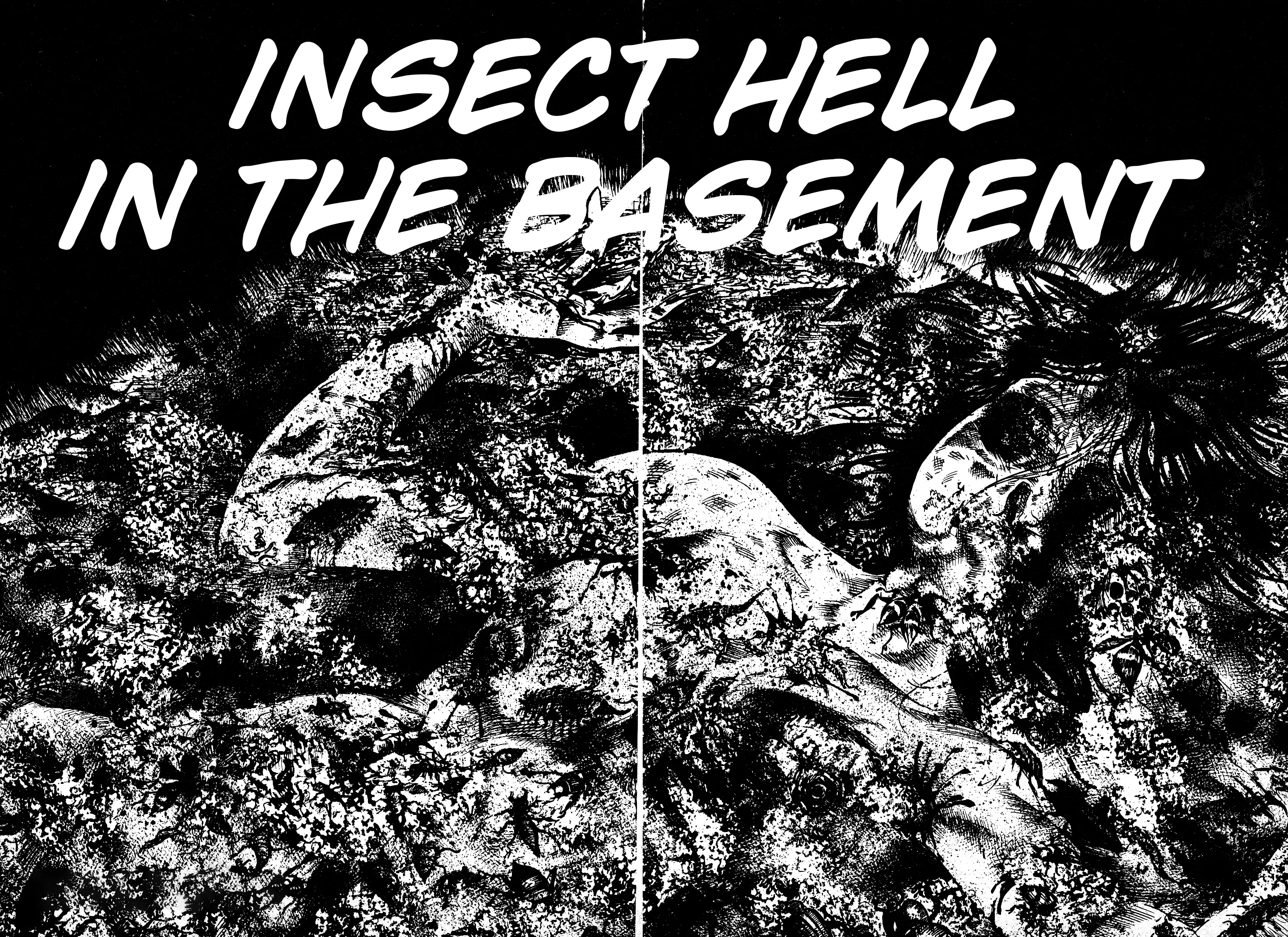 Insect Hell In The Basement - Vol.1 Chapter 1: Prologue