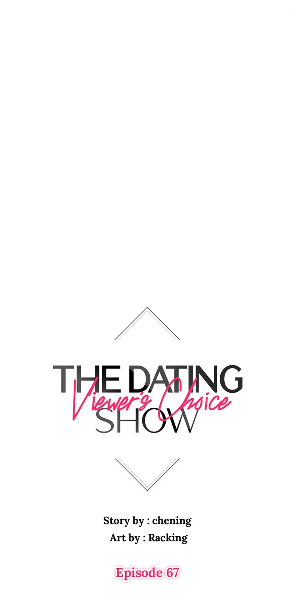 Viewer’s Choice: The Dating Show - Chapter 67