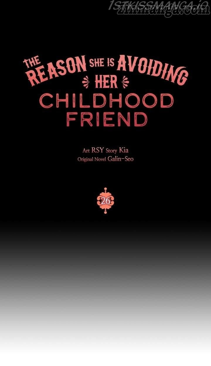 The Reason I Keep Avoiding My Childhood Friend - Chapter 26