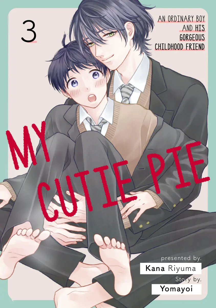 My Cutie Pie -An Ordinary Boy And His Gorgeous Childhood Friend- 〘Official〙 - Chapter 3