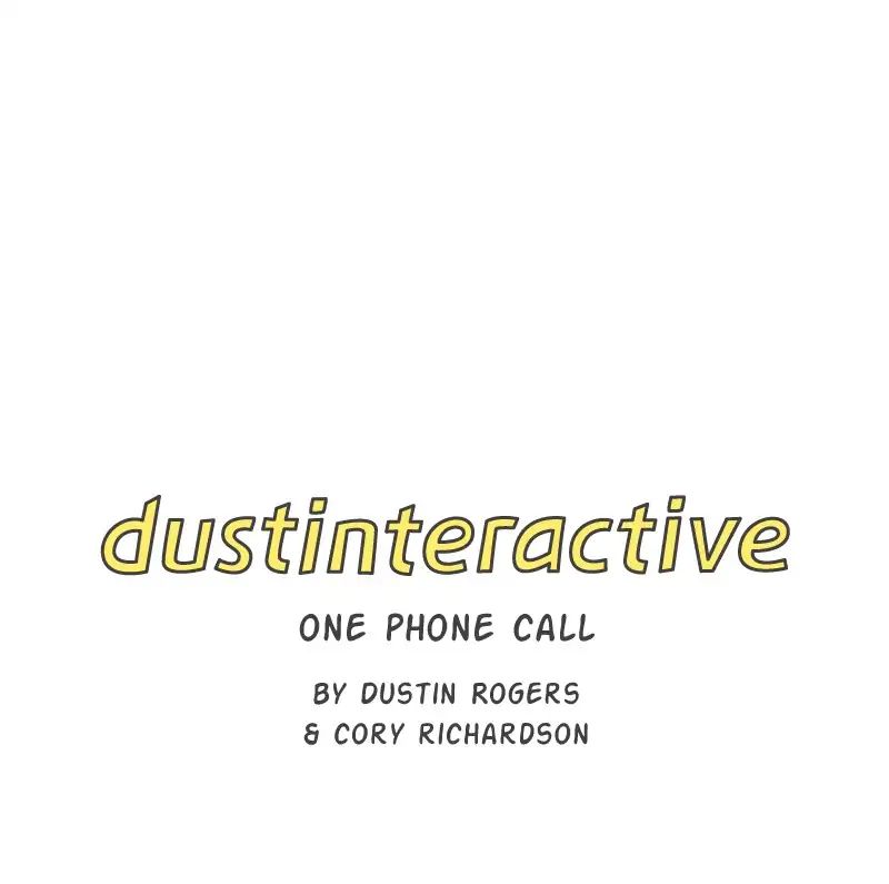 Dustinteractive - Chapter 311: Ep.311: One Phone