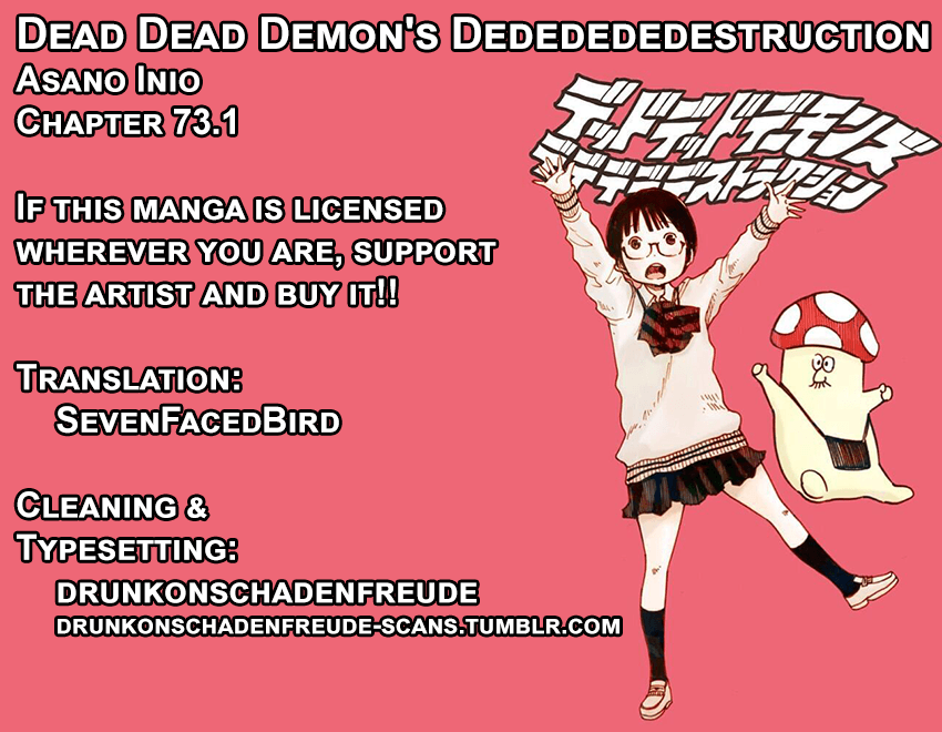 Dead Dead Demon's Dededededestruction - Vol.9 Chapter 73.1