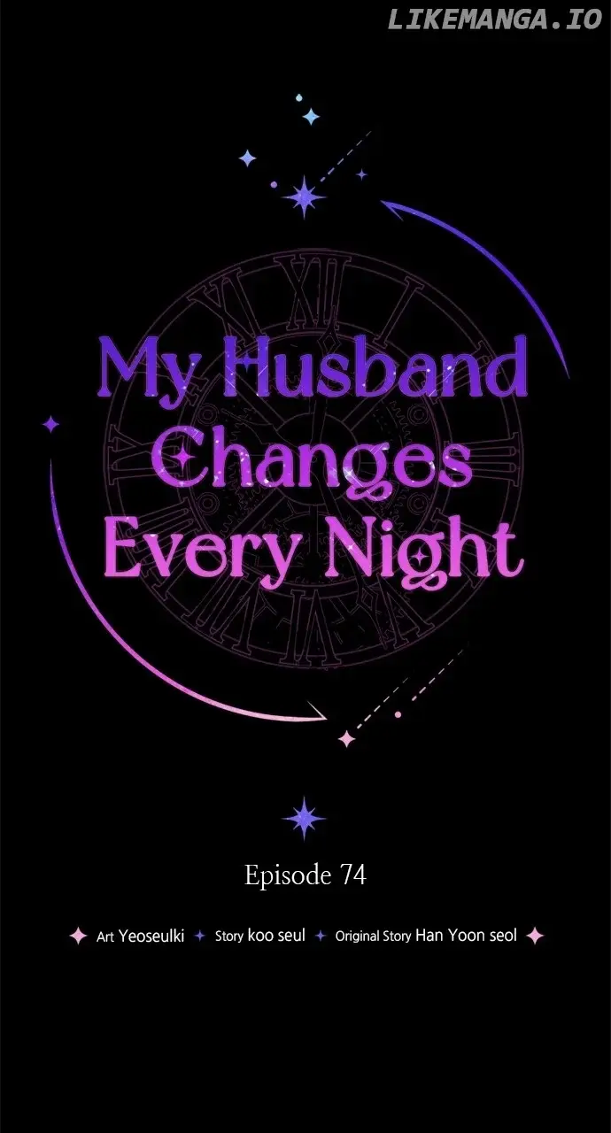 My Husband Changes Every Night - Chapter 74