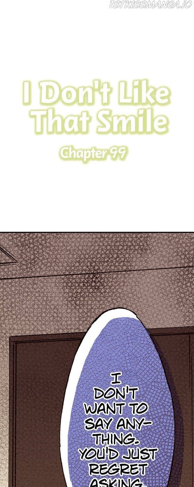 I Don’t Like That Smile - Chapter 99